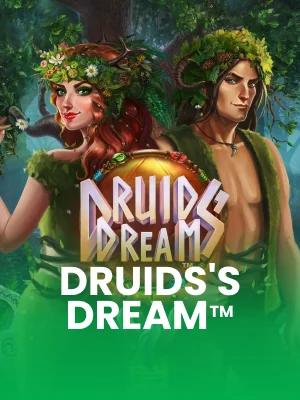 Druids' Dream™