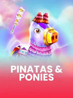Piñatas E Pôneis™